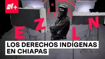 FOTO: Chiapas y los Derechos Indígenas