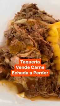 FOTO: Taquería Vende Carne Echada a Perder