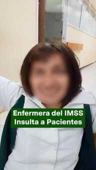 FOTO: Enfermera del IMSS Insulta a Pacientes