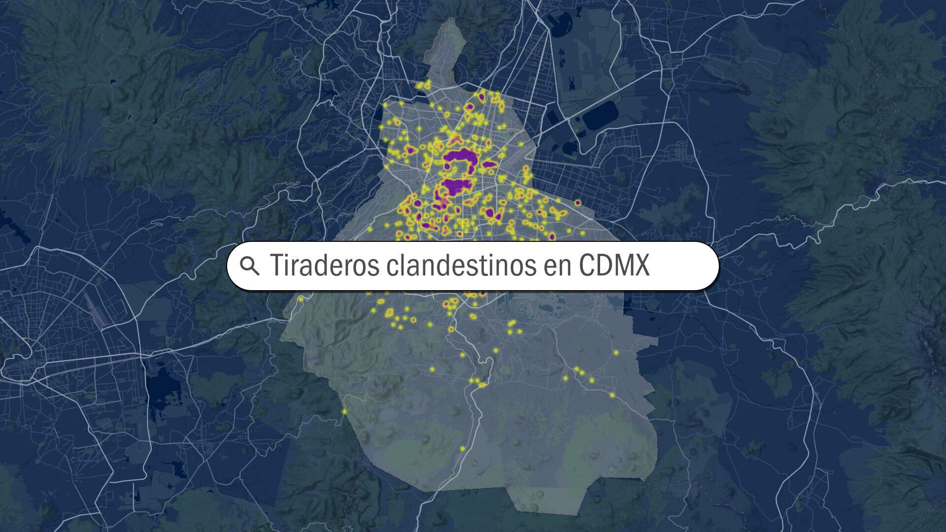 Mapa interactivo de tiraderos clandestinos en la Ciudad de México