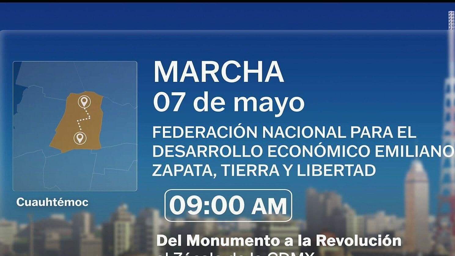 Marchas y Bloqueos en la CDMX Hoy Miércoles 7 de Mayo de 2025