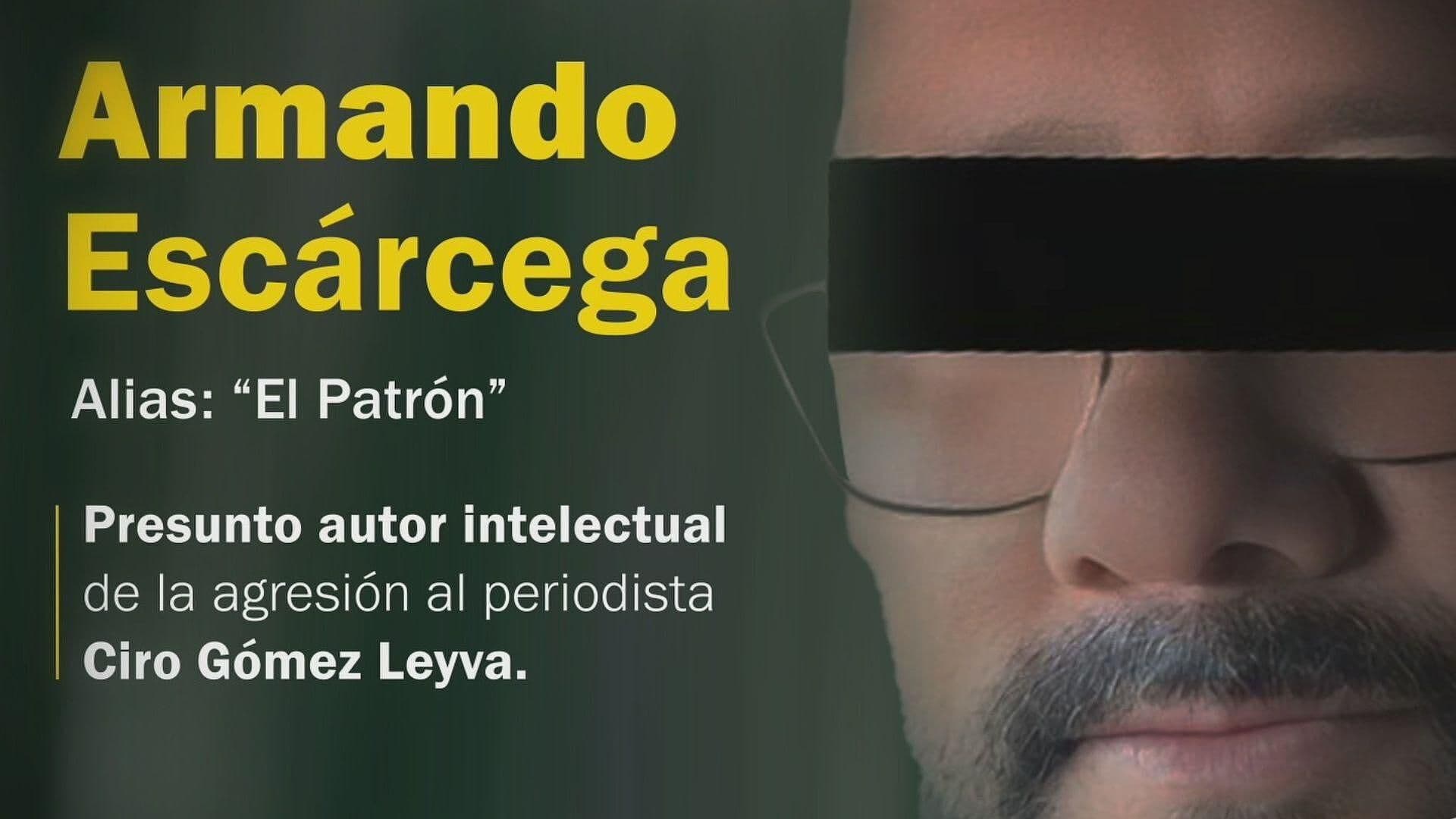 ‘El Patrón’, Cerebro del Ataque a Ciro Gómez Leyva, Se Allana a Solicitud de Extradición de México
