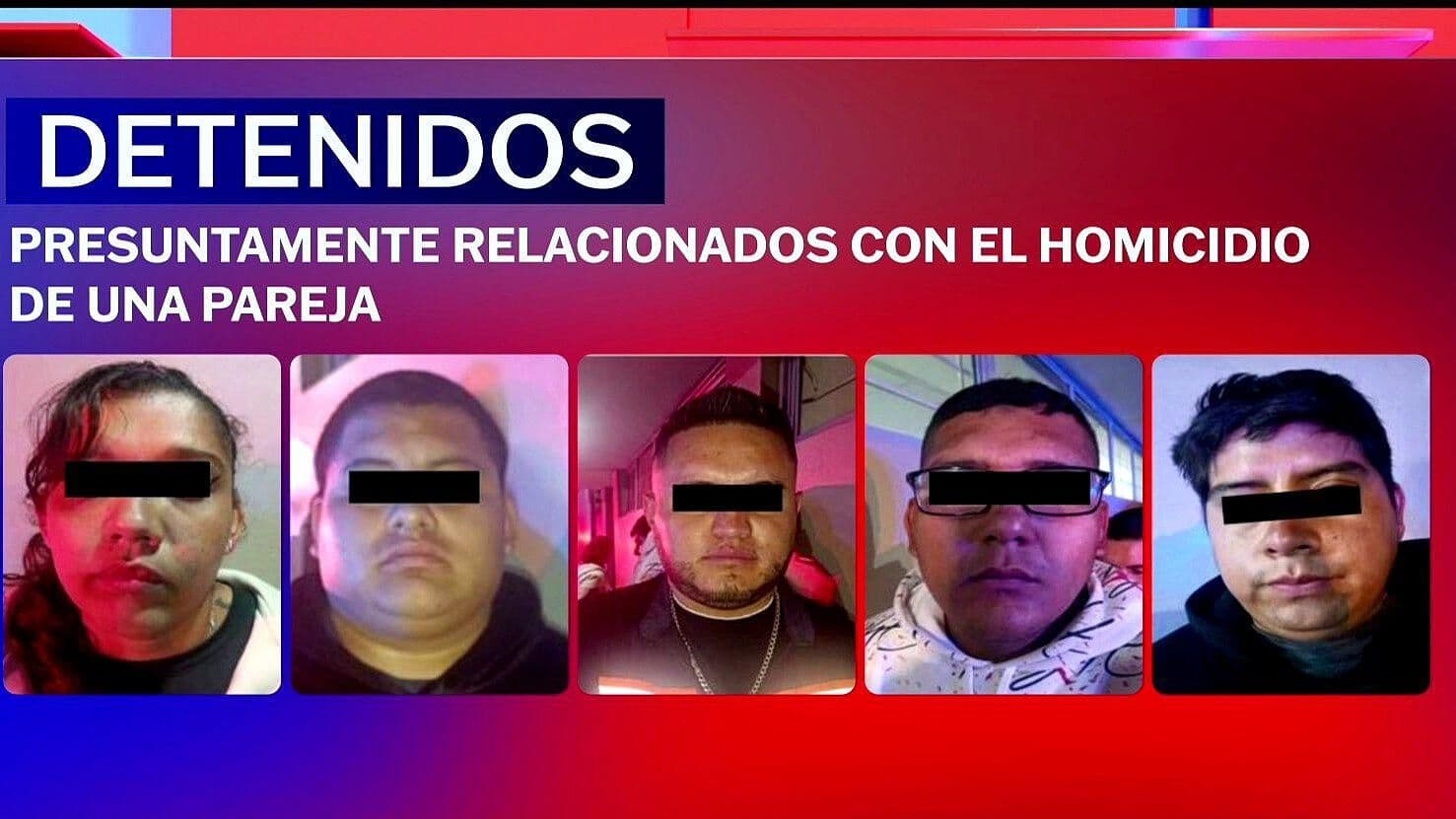 Detienen a 5 Presuntos Responsables del Homicidio de una Pareja en Zumpango, Estado de México