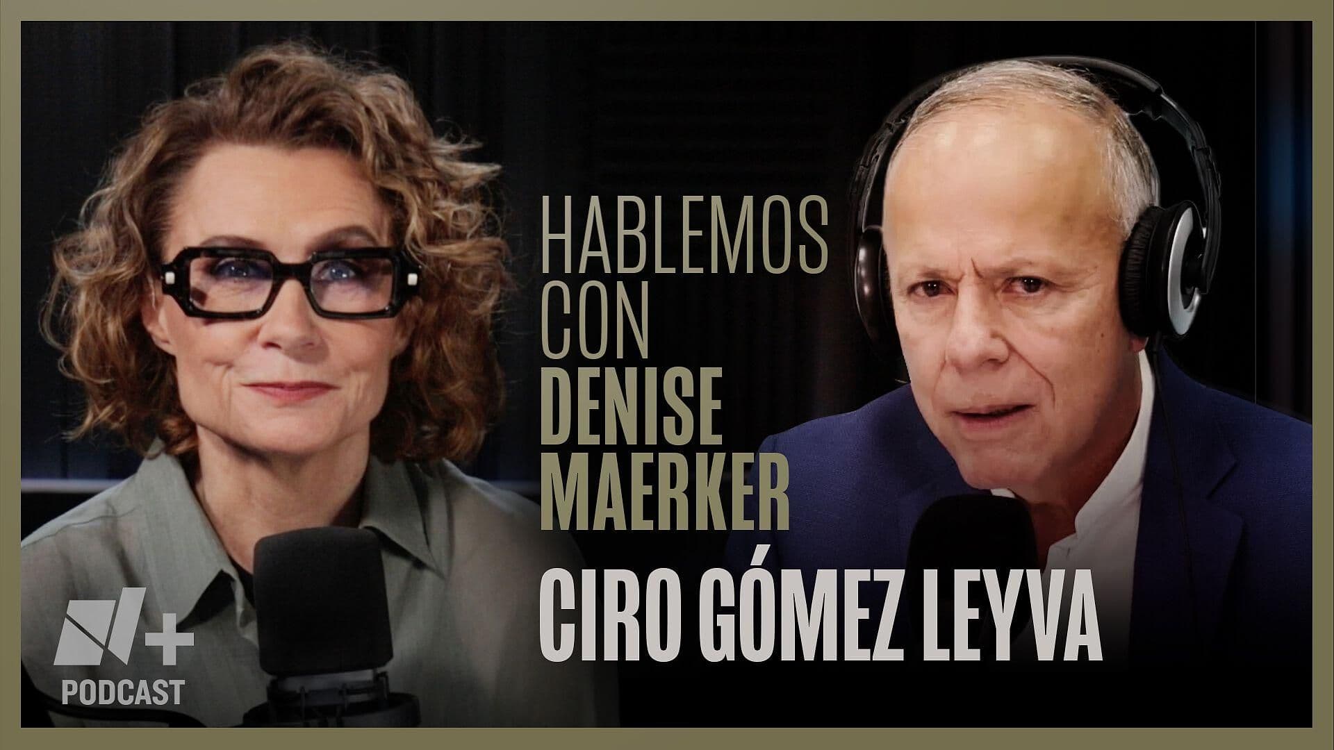 Hablemos con Denise Maerker: Ciro Gómez Leyva