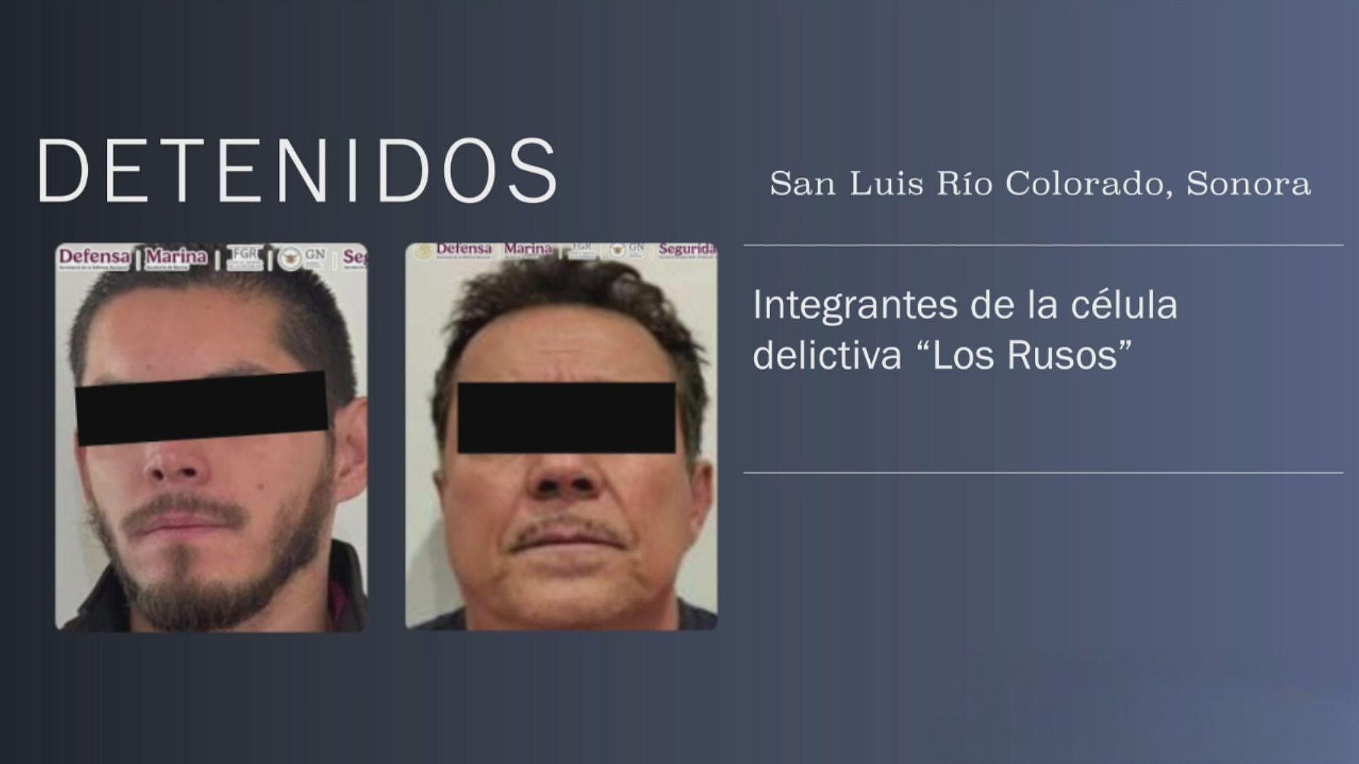 Caen en Sonora 'El Toro' y ‘El Torito’, Integrantes de 'Los Rusos'