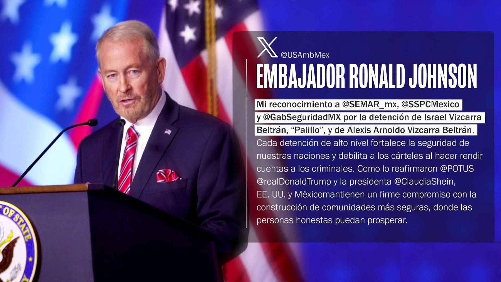 Ronald Johnson Reconoce a México por Detención de "El Palillo" en Sinaloa