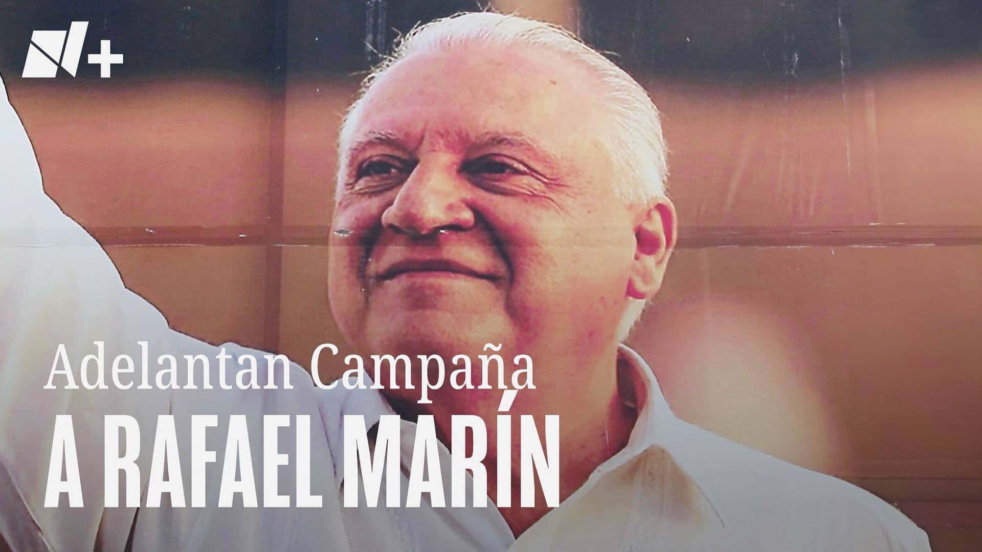 Adelantan Campaña a Rafael Marín