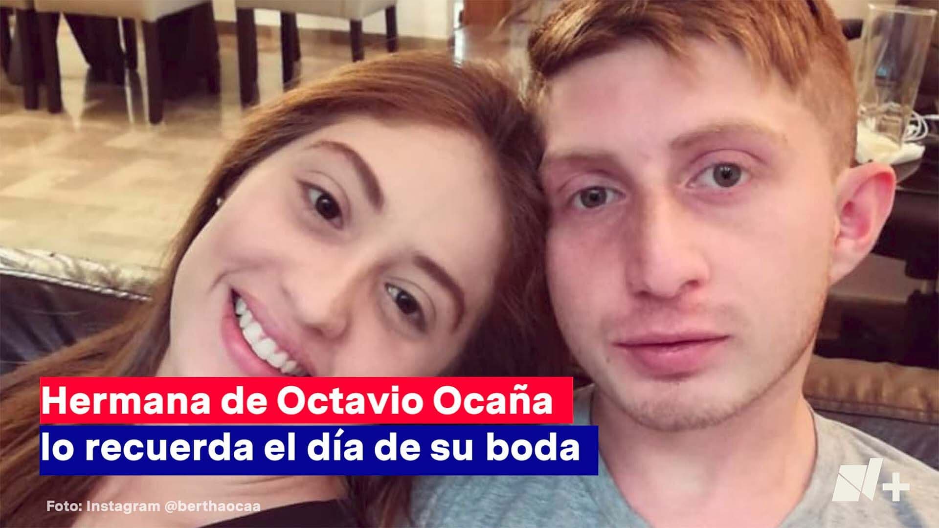 Hermana de Octavio Ocaña se Casa y lo Recuerda de Forma Emotiva