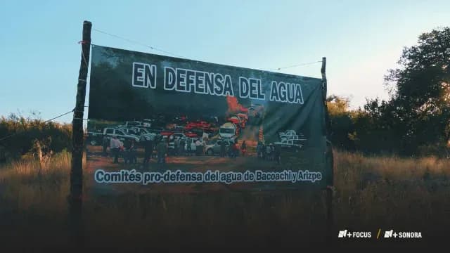 Minera Dueña del Agua en Sonora. N+ Focus