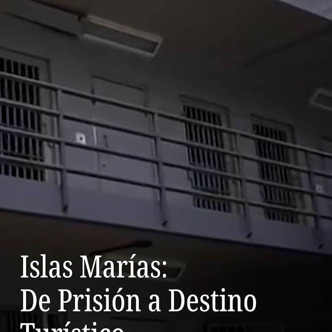 Islas Marías: De Prisión a Destino Turístico