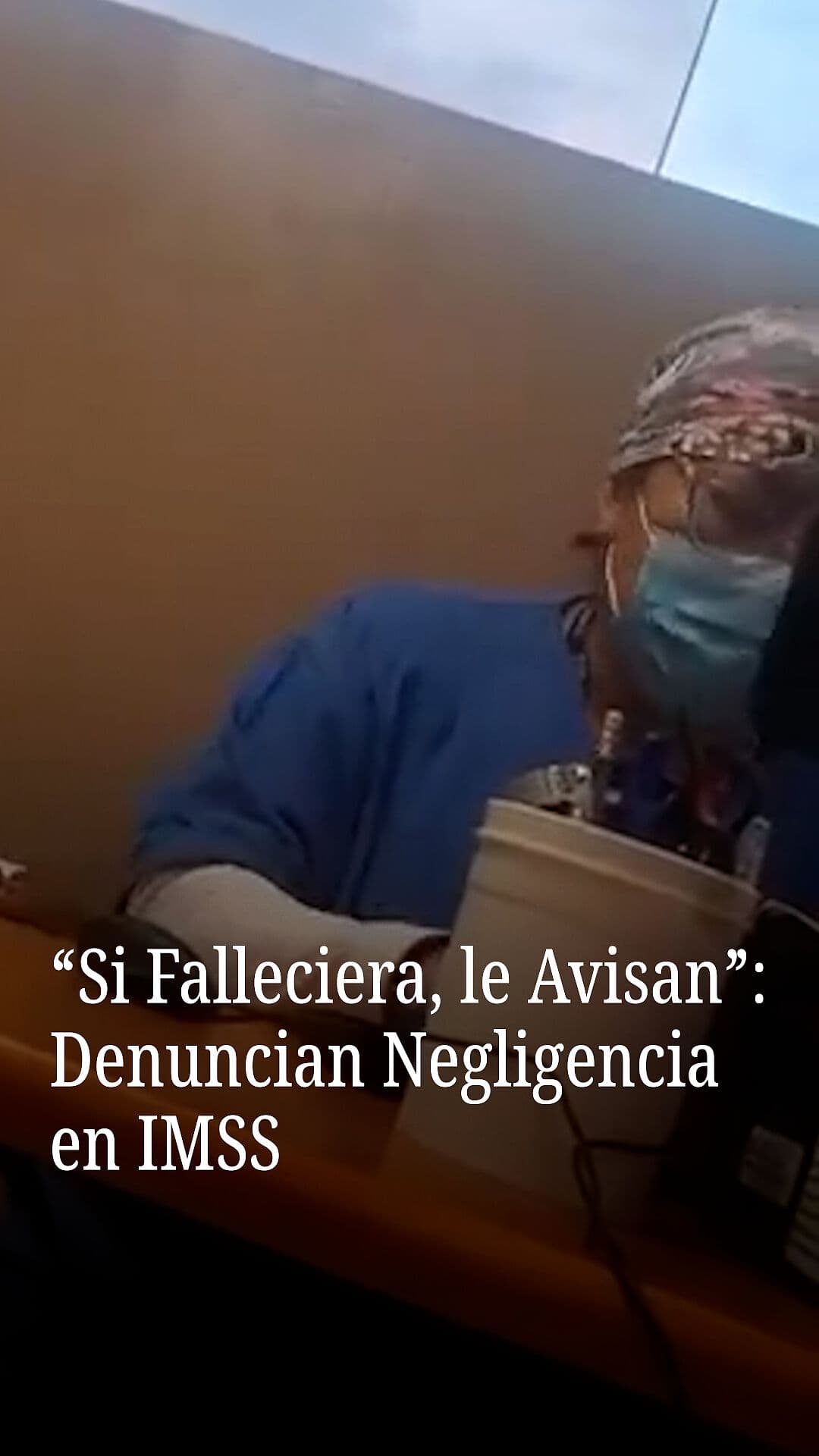“Si Falleciera, le Avisan”: Denuncian Negligencia en IMSS