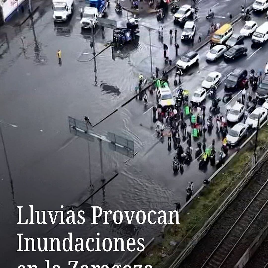 Lluvias Provocan Inundaciones en la Zaragoza
