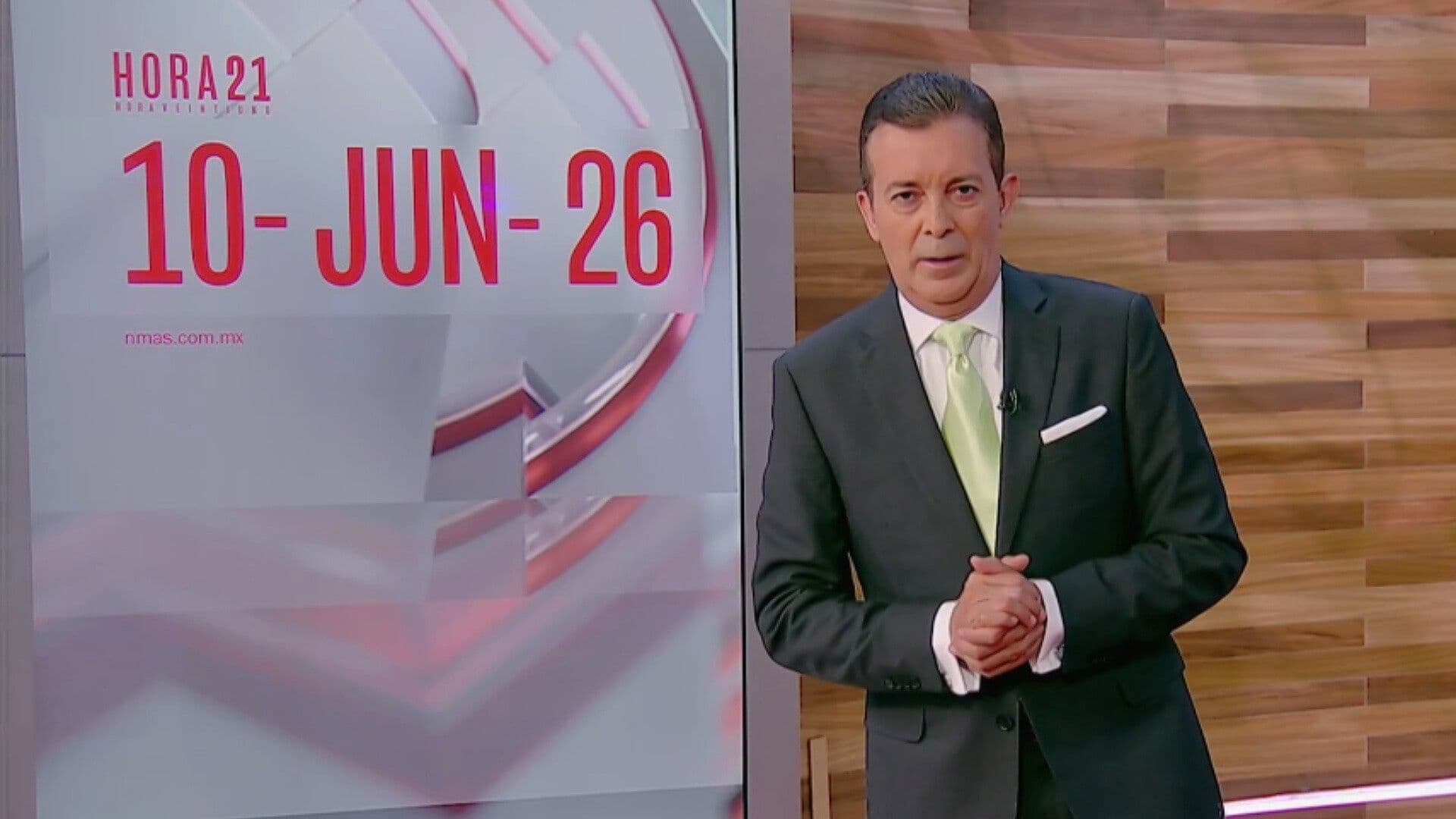 Hora 21 Programa Completo: Episodio de Hoy, Miércoles 10 de Junio de 2026