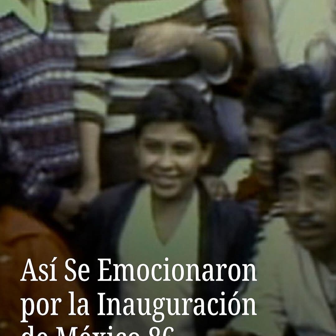 Así Se Emocionaron por la Inauguración de México 86