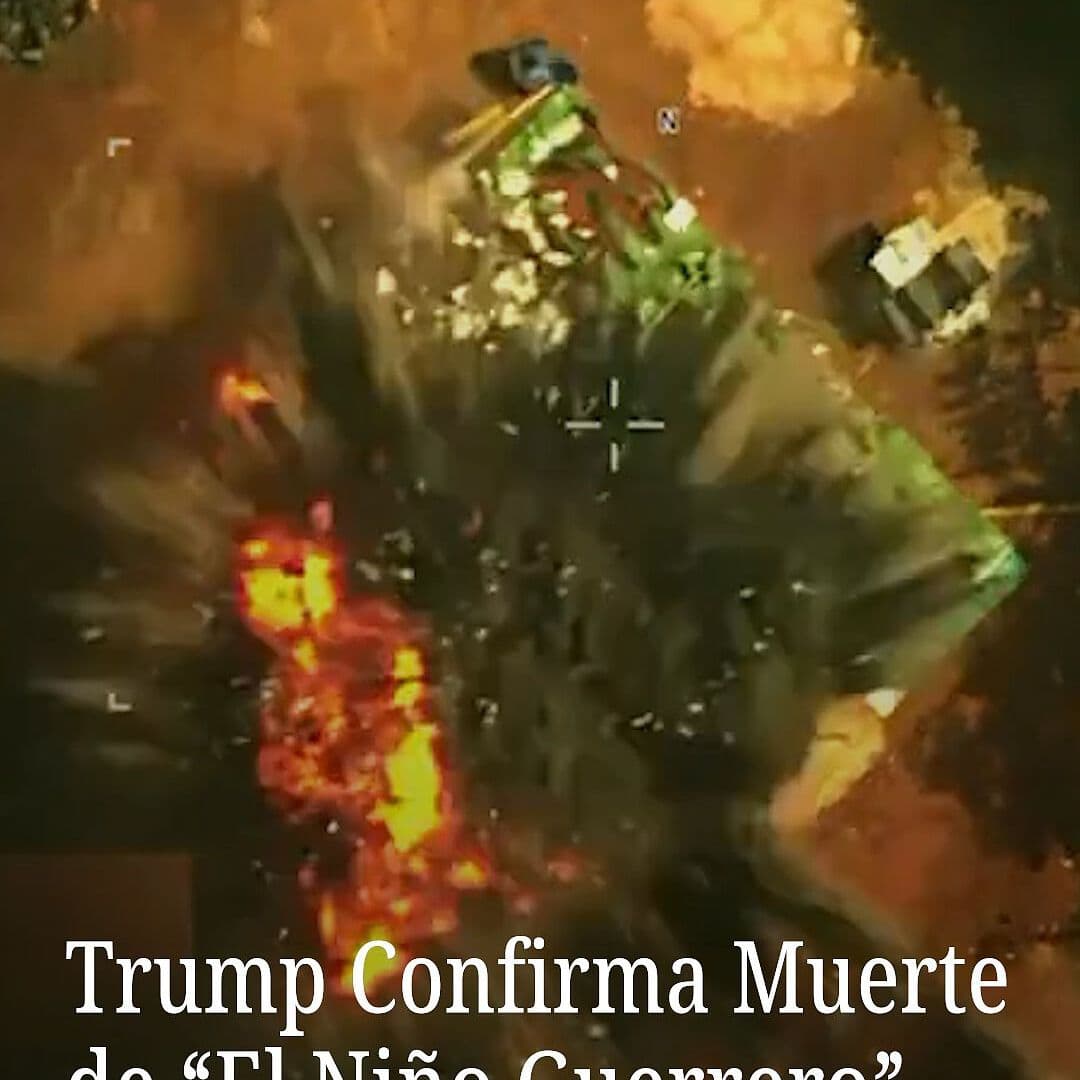 Trump Confirma Muerte de “El Niño Guerrero”