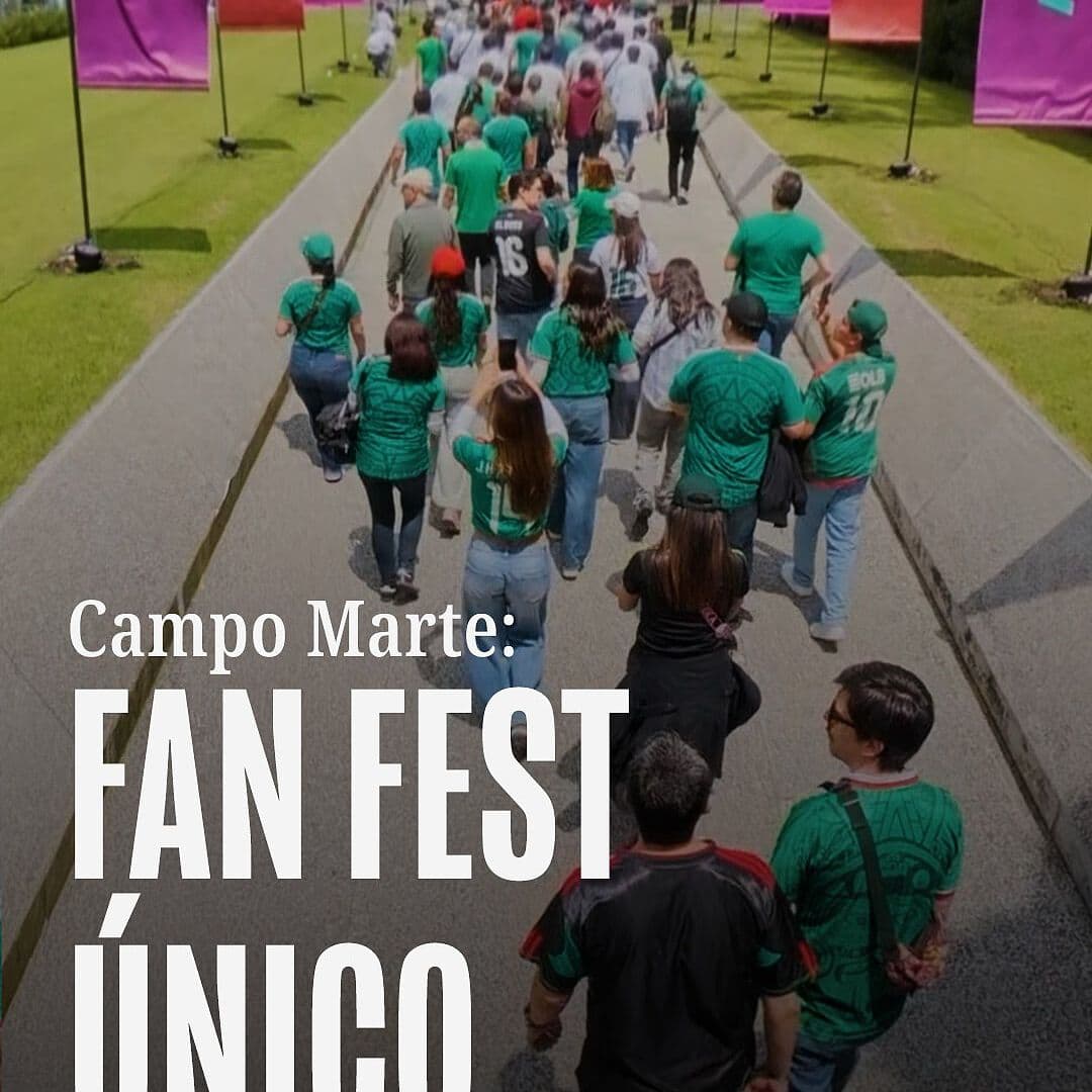 Este Fan Fest en Campo Marte es Diferente