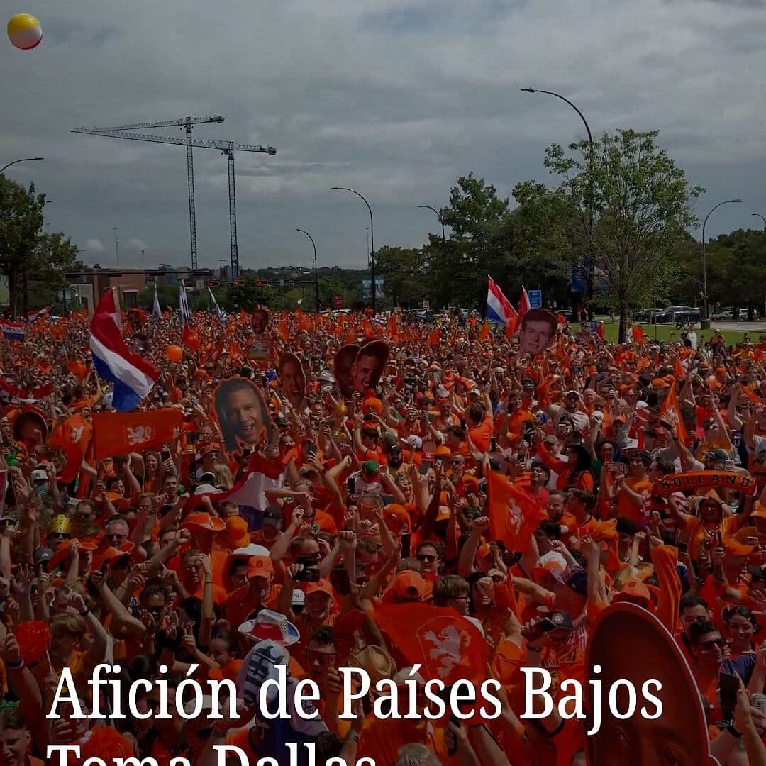 Afición de Países Bajos Invadió Dallas