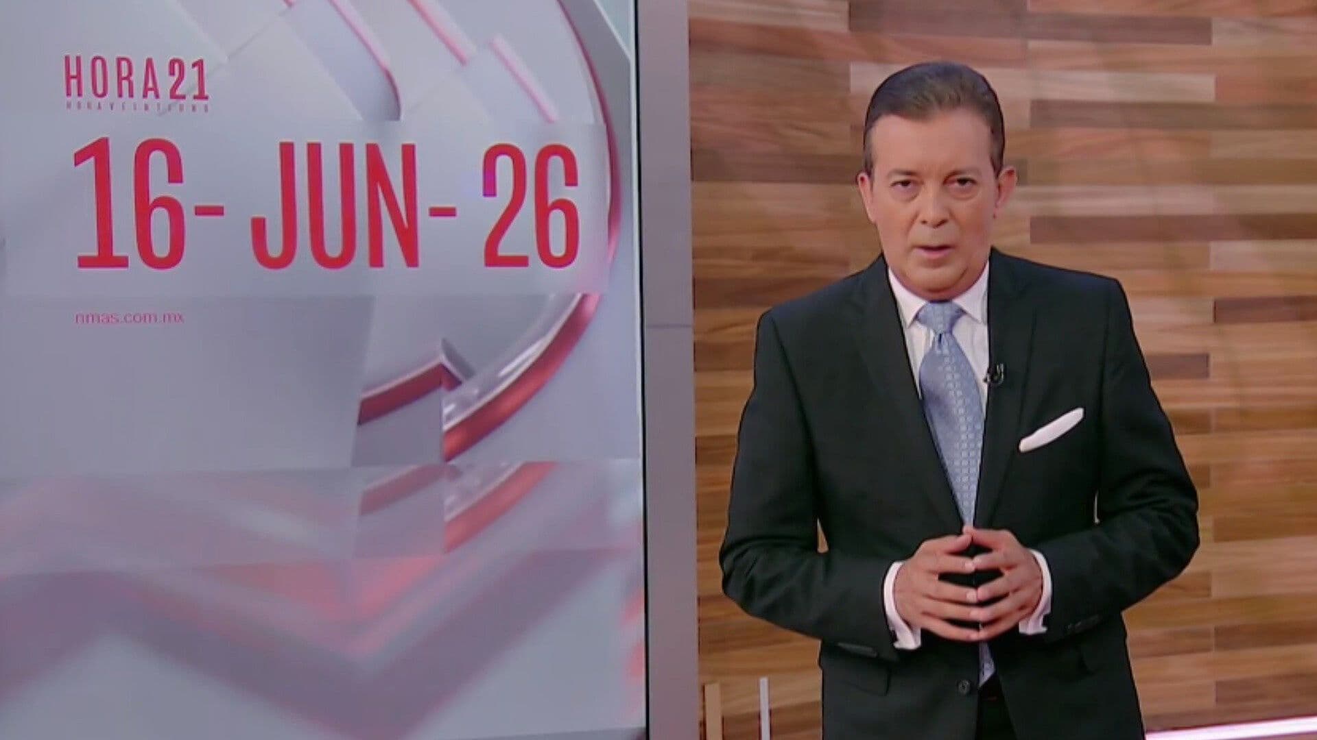 Hora 21 Programa Completo: Episodio de Hoy, Martes 16 de Junio de 2026