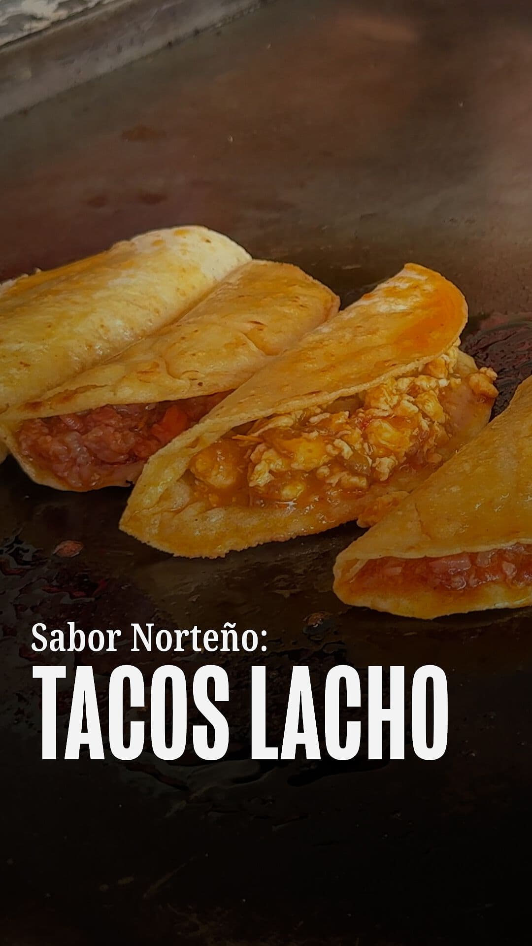 Sabor Norteño: Tacos “Lacho”
