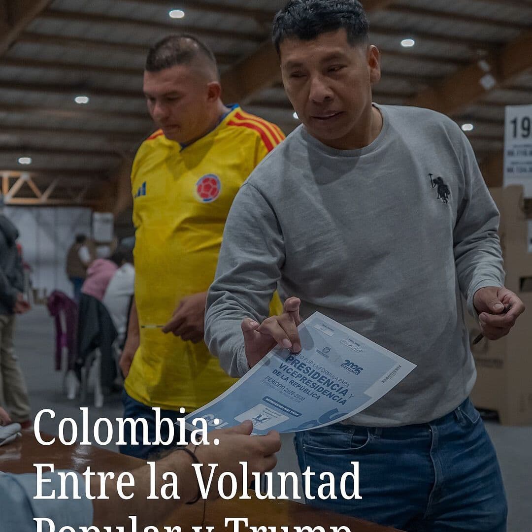 Colombia: Entre la Voluntad Popular y Trump