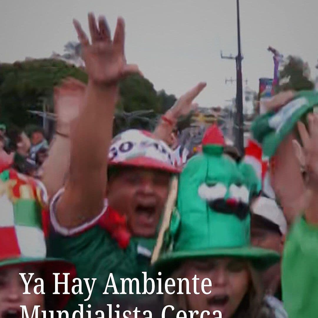 Ya Hay Ambiente Mundialista Cerca del Estadio Sede CDMX