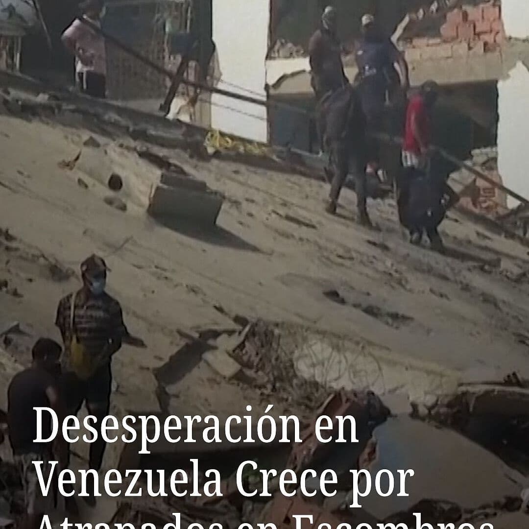 Desesperación en Venezuela Crece por Atrapados en Escombros