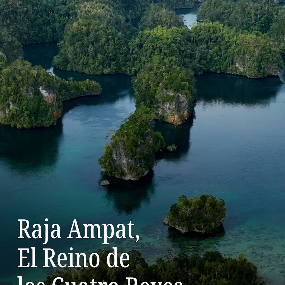 Raja Ampat Protege el Reino de los Cuatro Reyes en Indonesia