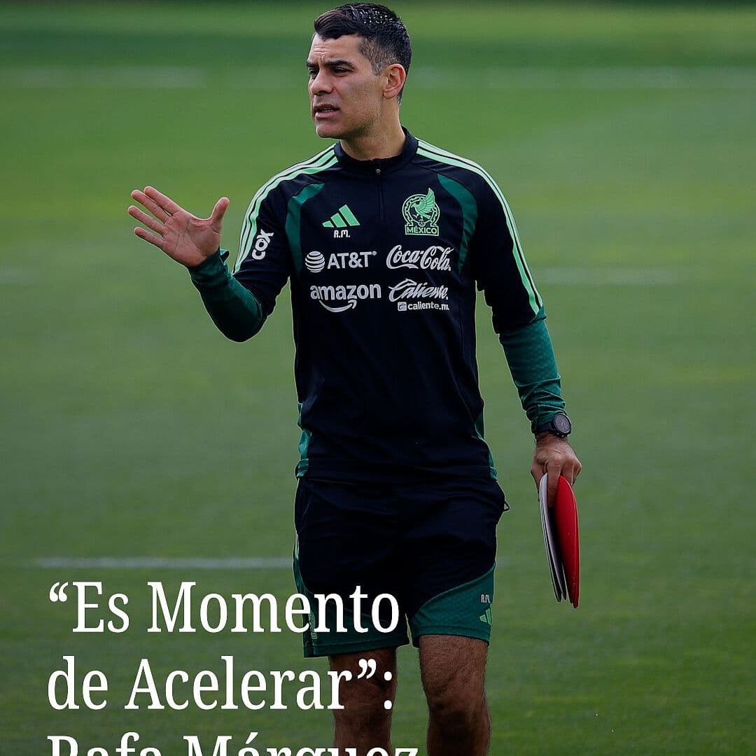 “Es Momento de Acelerar”: Rafa Márquez