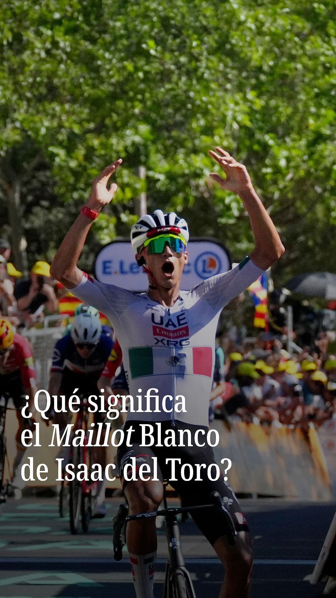 ¿Qué Significa el Maillot Blanco de Isaac del Toro?