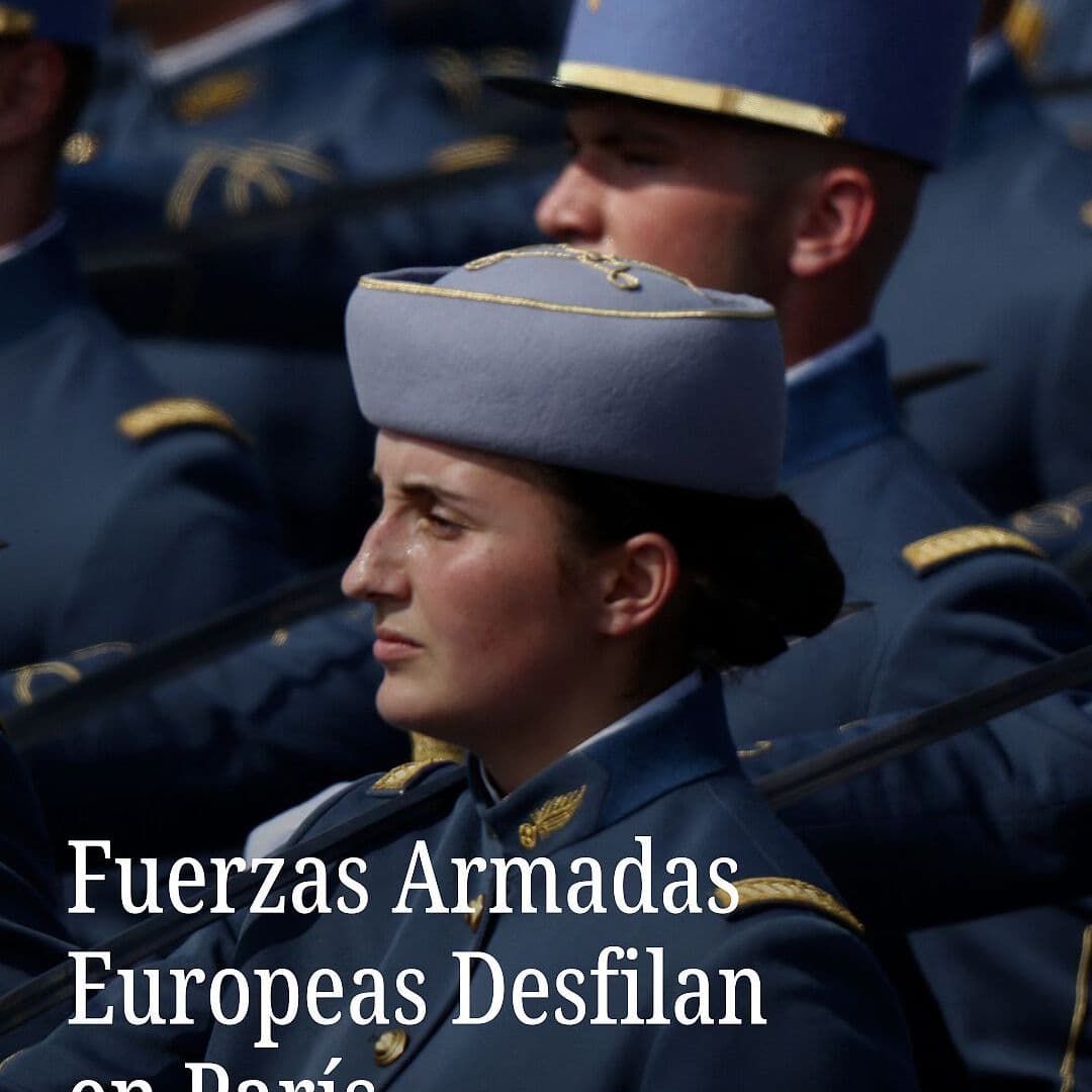 Fuerzas Armadas Europeas Desfilan en París