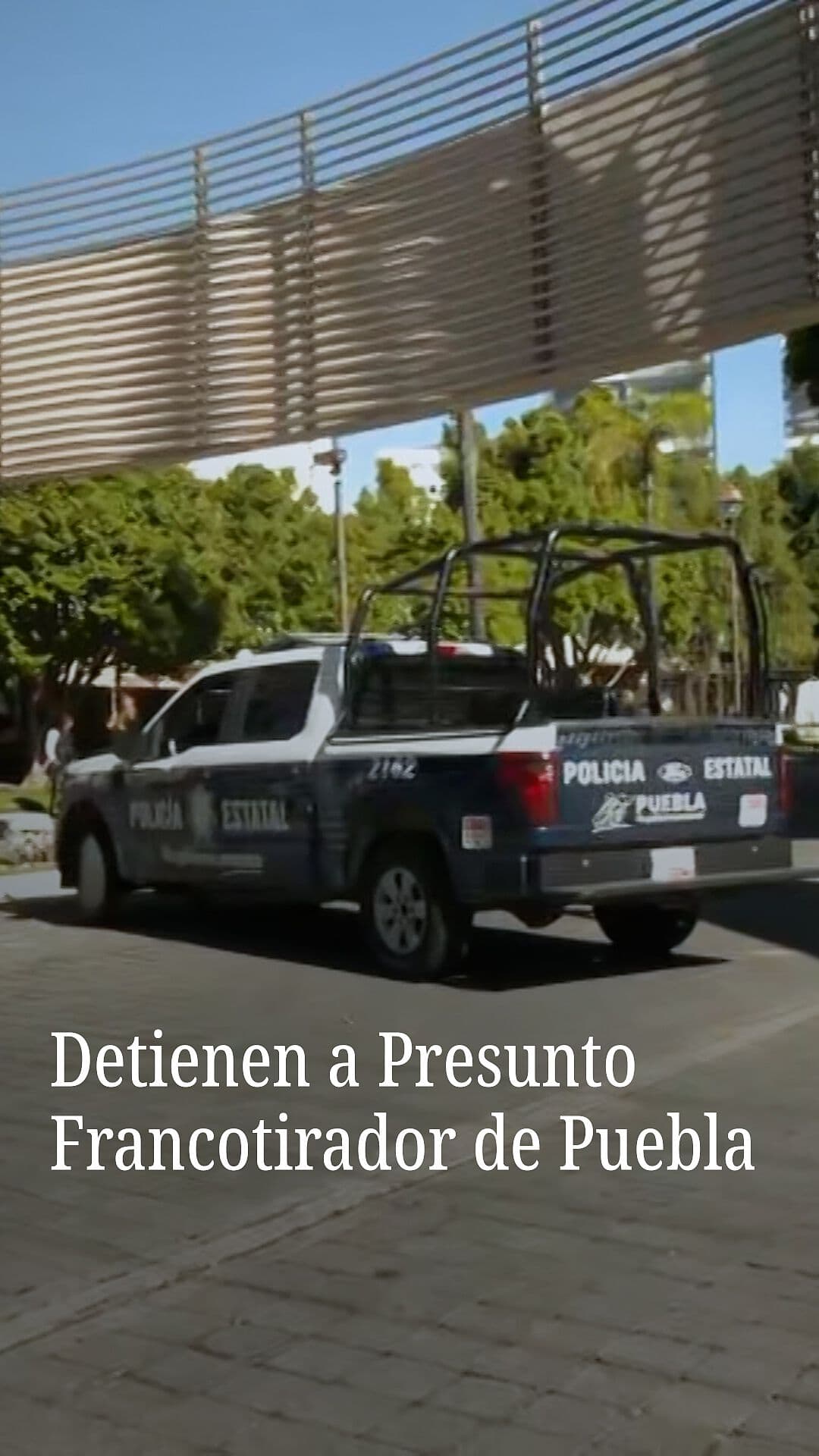 Detienen a Presunto Francotirador de Puebla