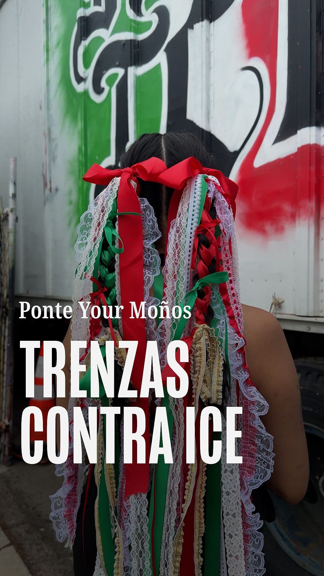 Ponte Your Moños: Trenzas contra ICE