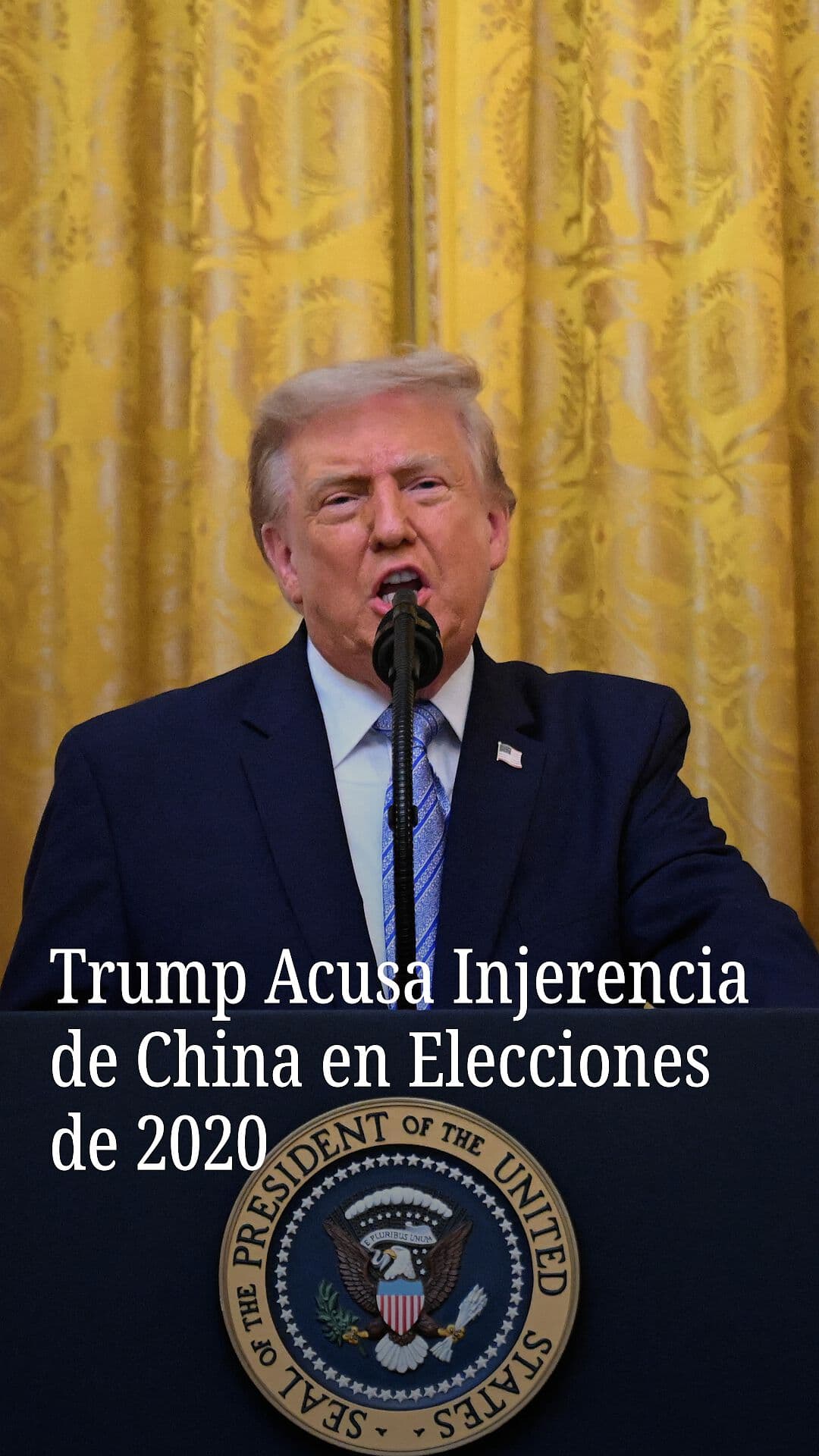 Trump Acusa Injerencia de China en Elecciones de 2020