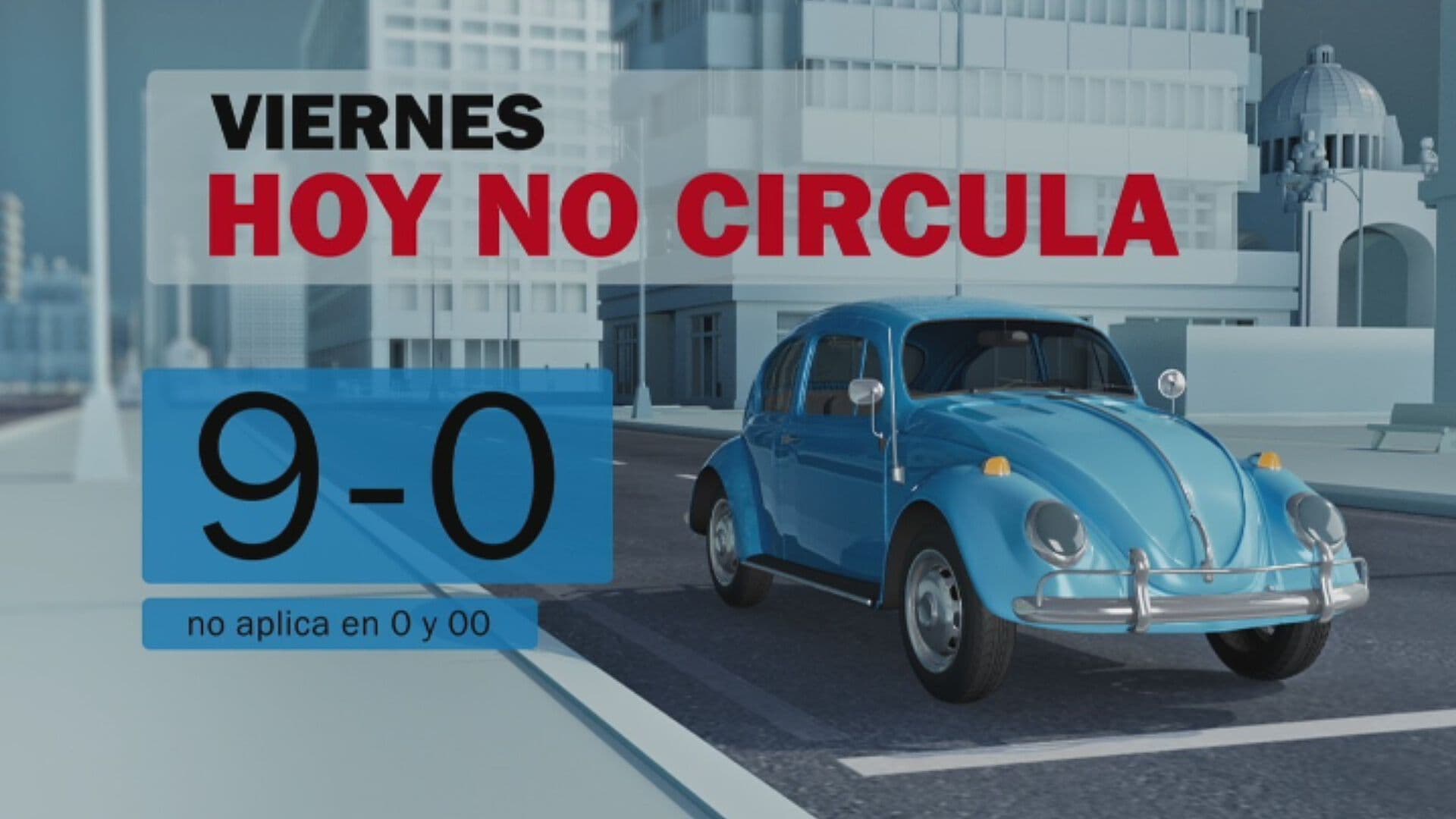 Hoy No Circula: ¿Qué Autos Tienen Restricción Hoy Viernes 17 de Julio 2026 en CDMX y Edomex?