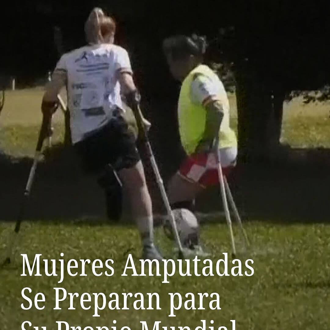 Mujeres Amputadas Se Preparan para Su Propio Mundial