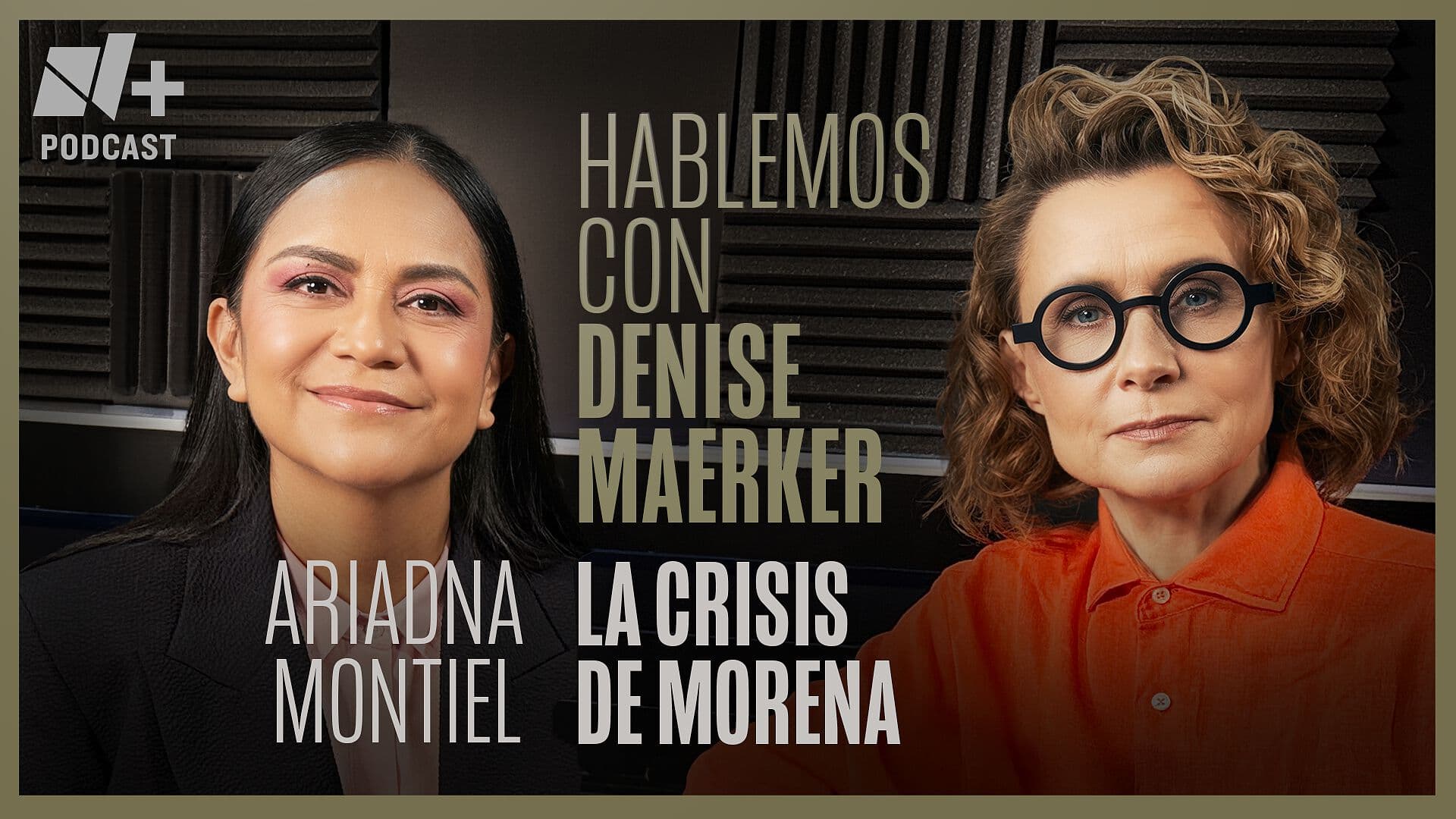 La Crisis de Morena | Hablemos con Ariadna Montiel | Episodio 42
