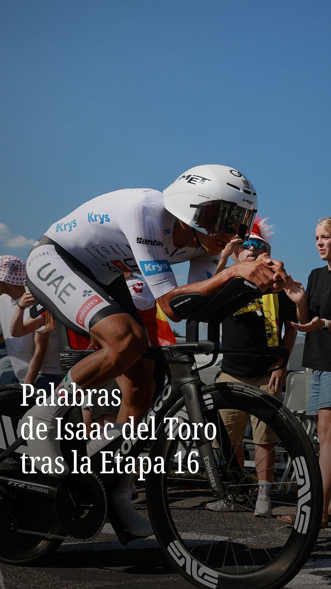 Palabras de Isaac del Toro tras la Etapa 16