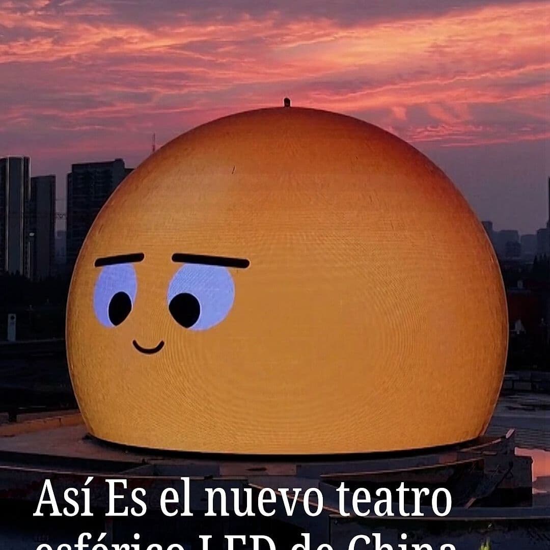Así es el Nuevo Teatro Esférico LED de China