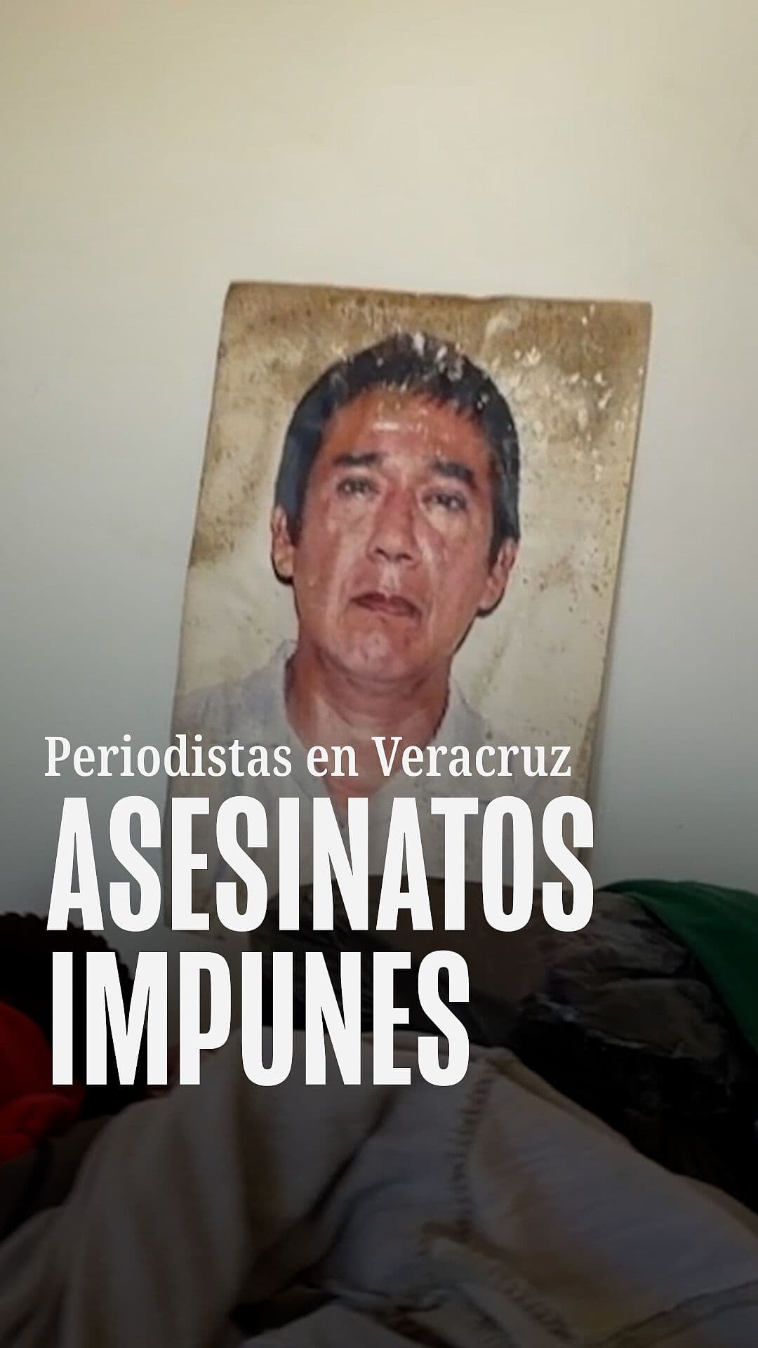 Periodistas en Veracruz ASESINATOS IMPUNES