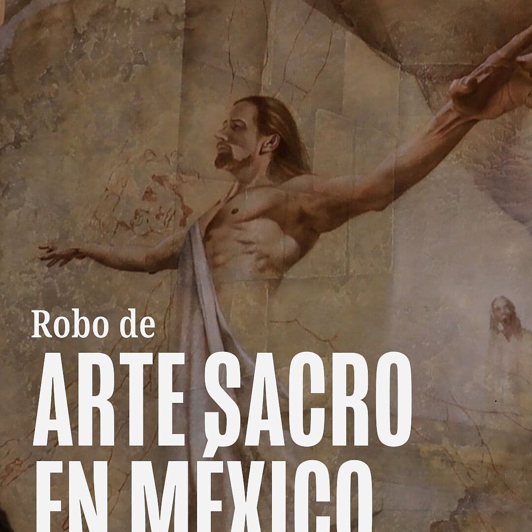 Robo de arte sacro en México