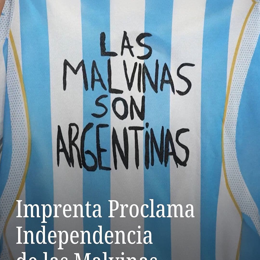 Imprenta Argentina Proclamó la Independencia de las Malvinas