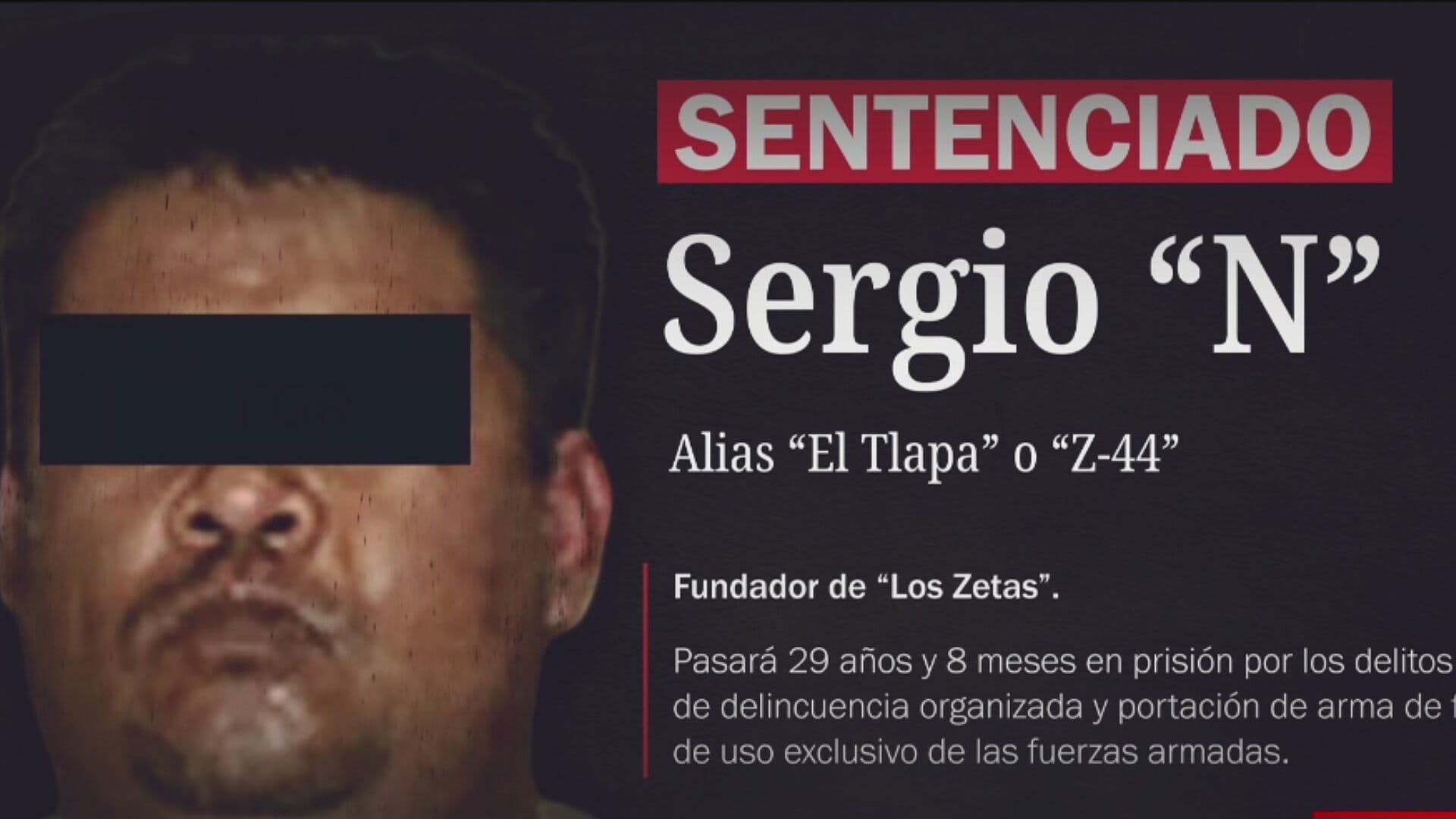 Sentencian al 'Z-44', Miembro Fundador de 'Los Zetas'