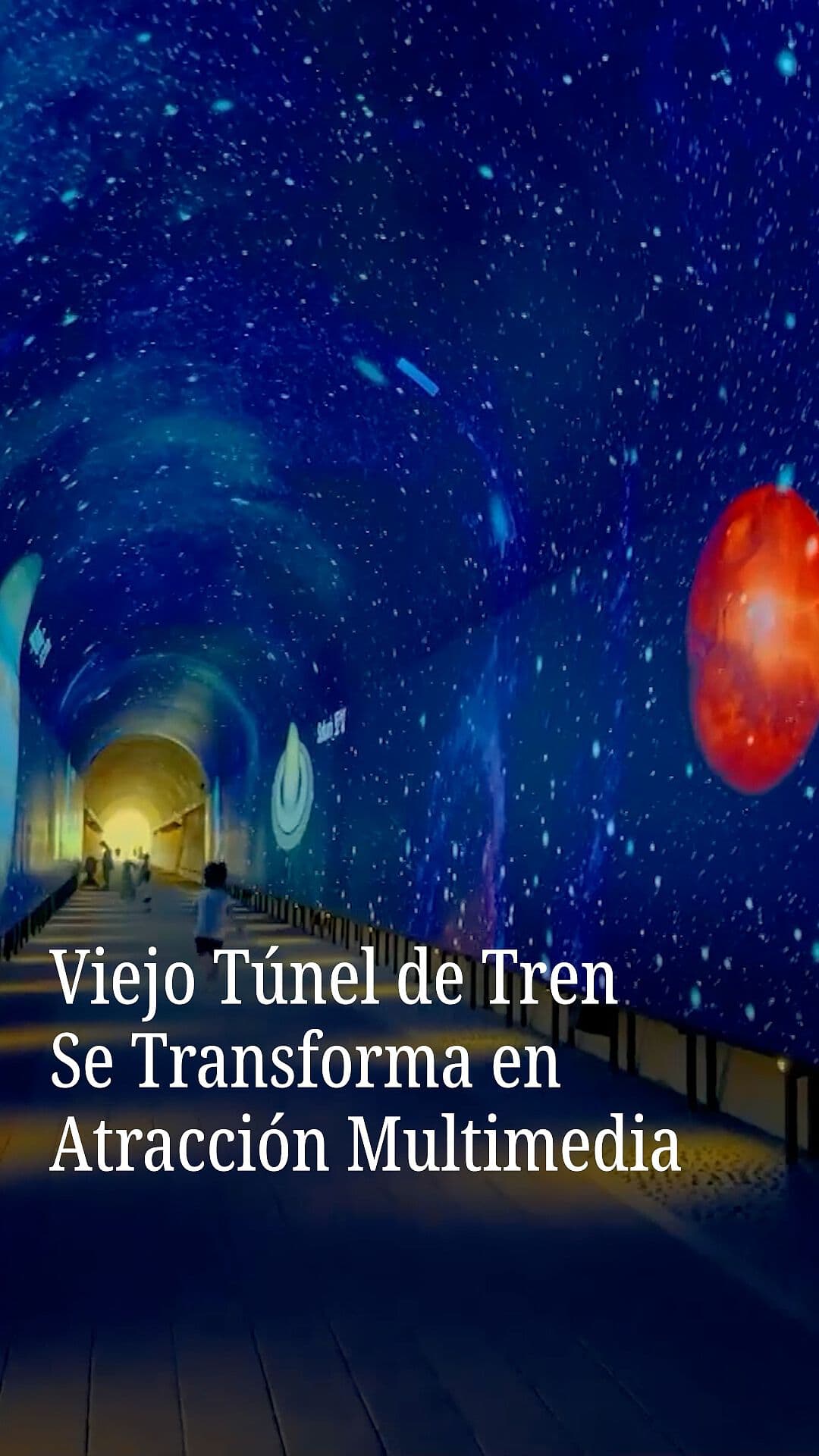 Viejo Túnel de Tren se Transforma en Atracción Multimedia