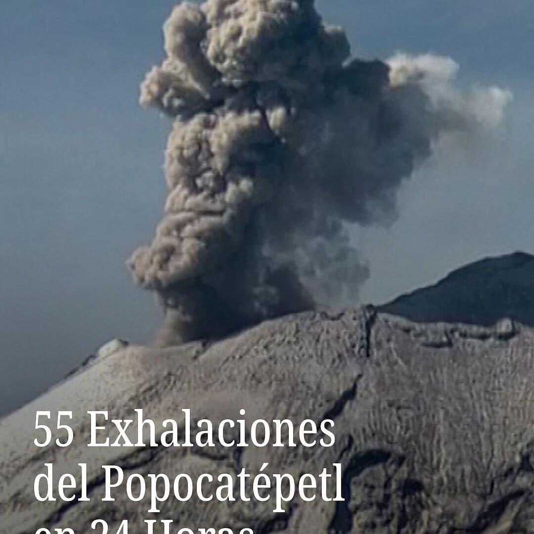 55 Exhalaciones del Popocatépetl en 24 Horas