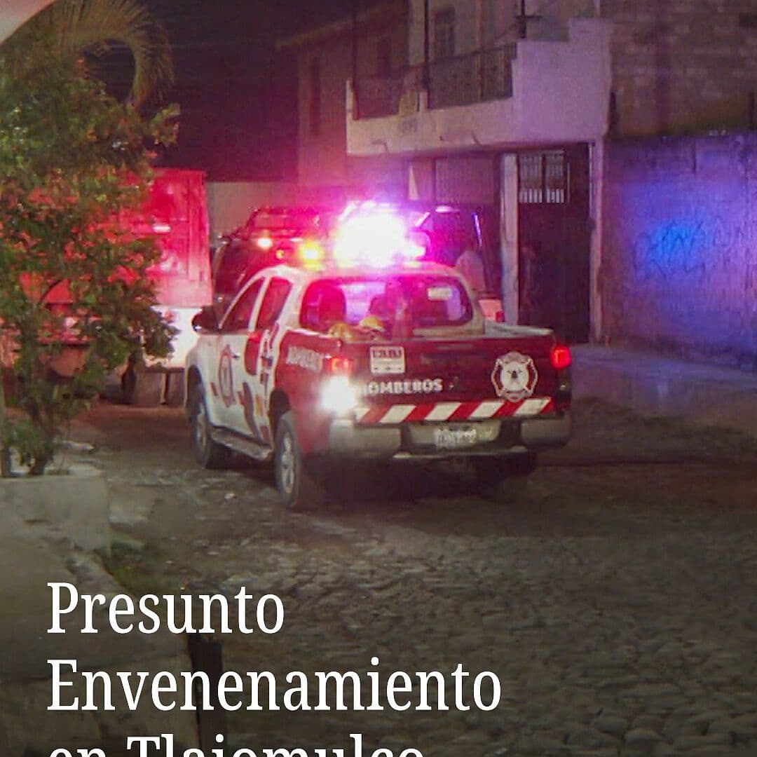 Presunto envenenamiento en Tlajomulco