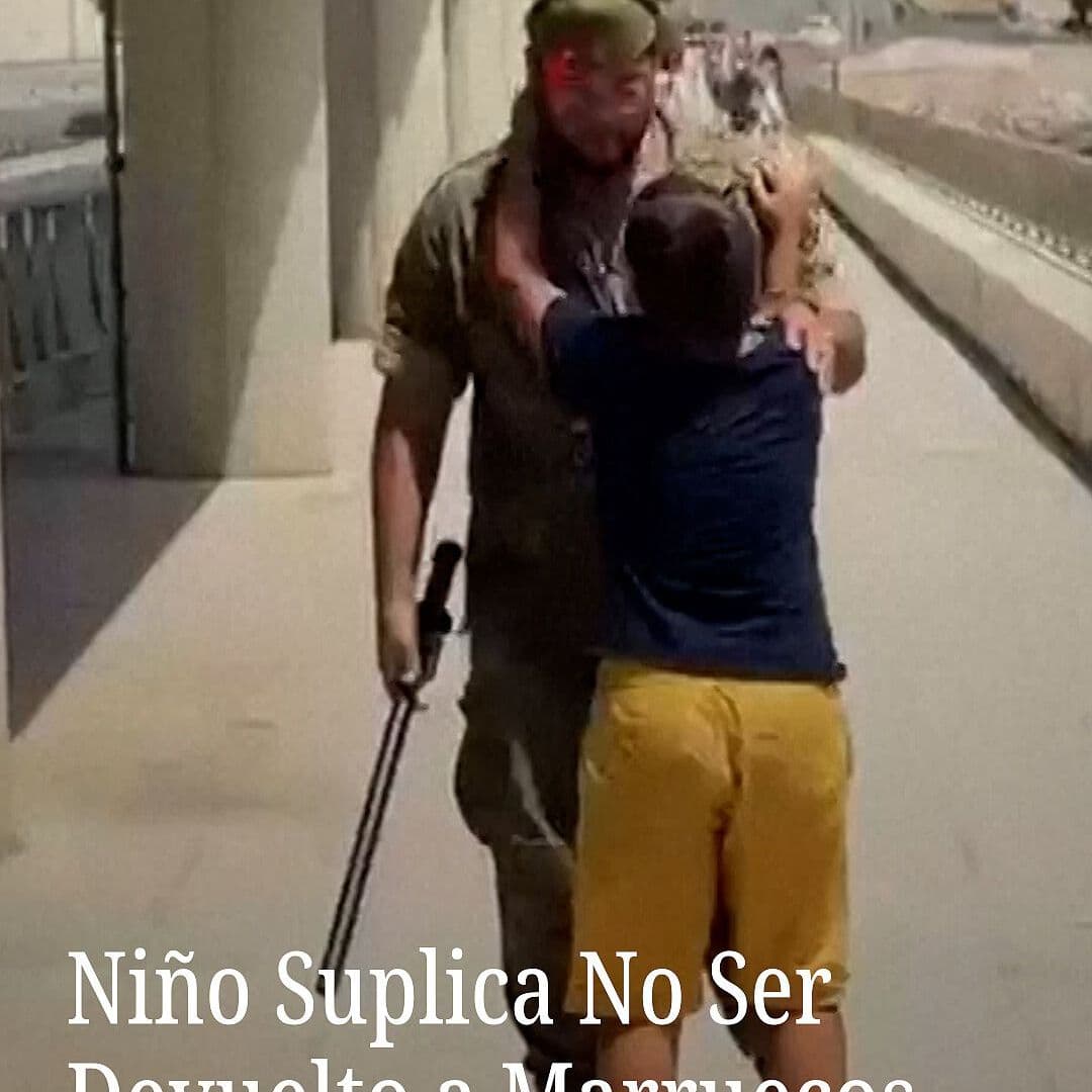 Niño Suplica No Ser Devuelto a Marruecos