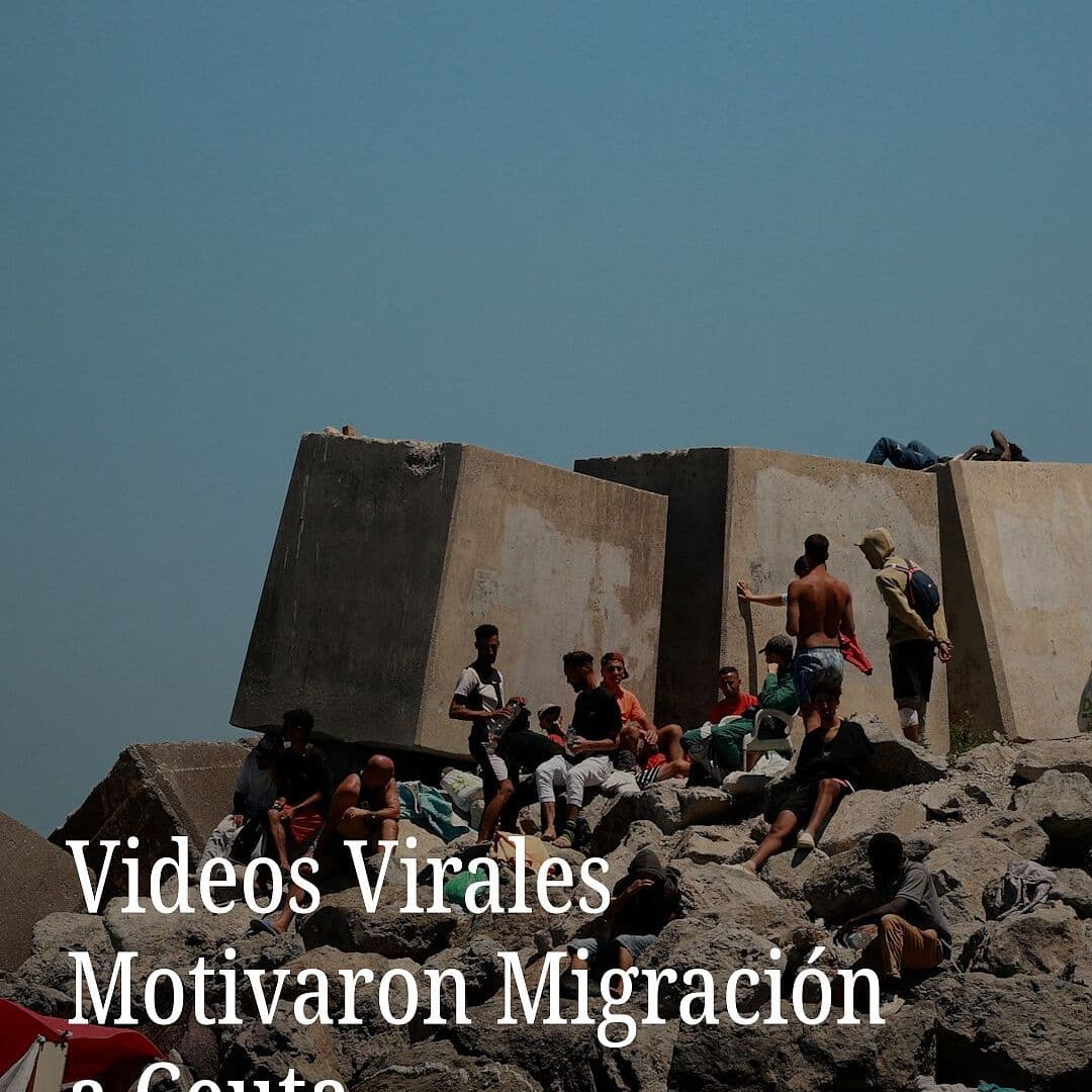 Videos Virales Motivaron Migración a Ceuta