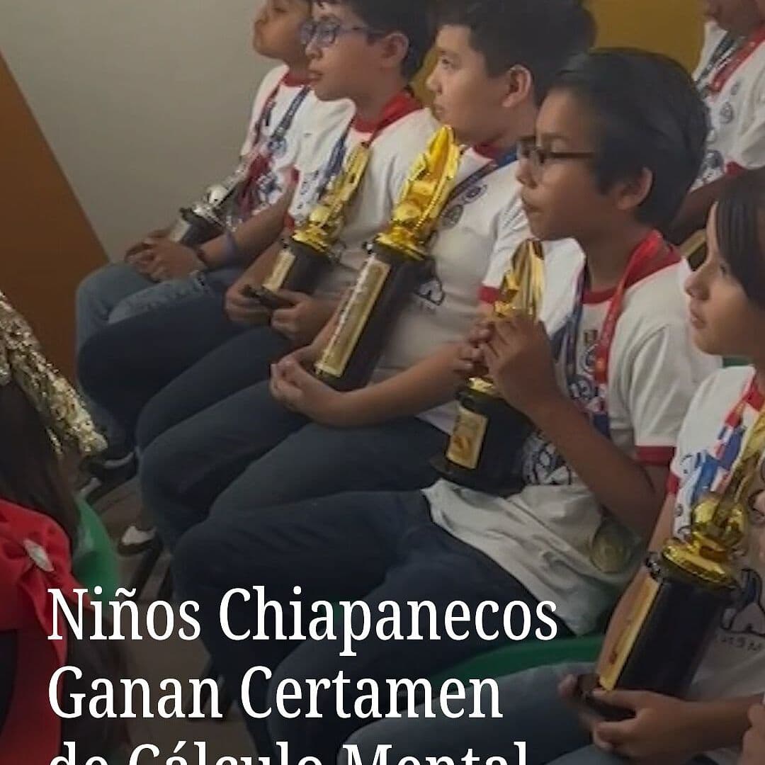 Niños Chiapanecos Ganan Certamen de Cálculo Mental