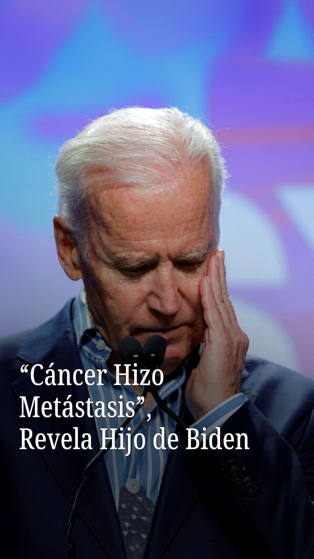 Cáncer Hizo Metástasis: Revela Hijo de Biden