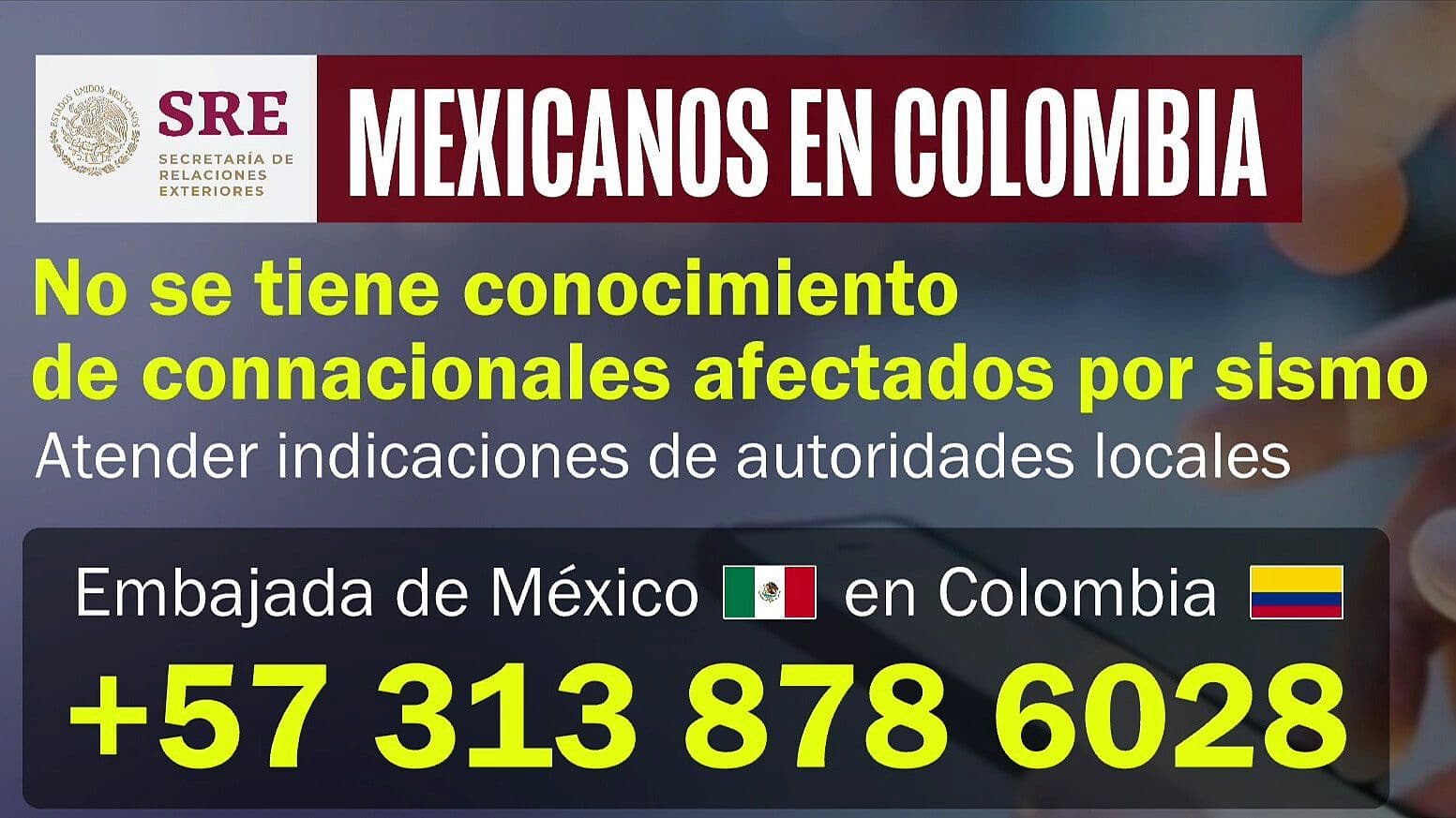 SRE Comparte Número para que Mexicanos Puedan Reportar Emergencias en Colombia tras Sismo